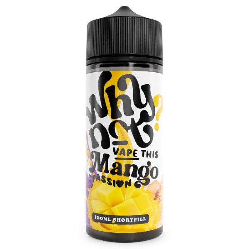 Why Not - Mango Passion